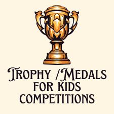 Trophy /Medals for kids competitions